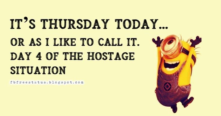 Funny Thursday Quotes To Laugh Your Way To Friday?