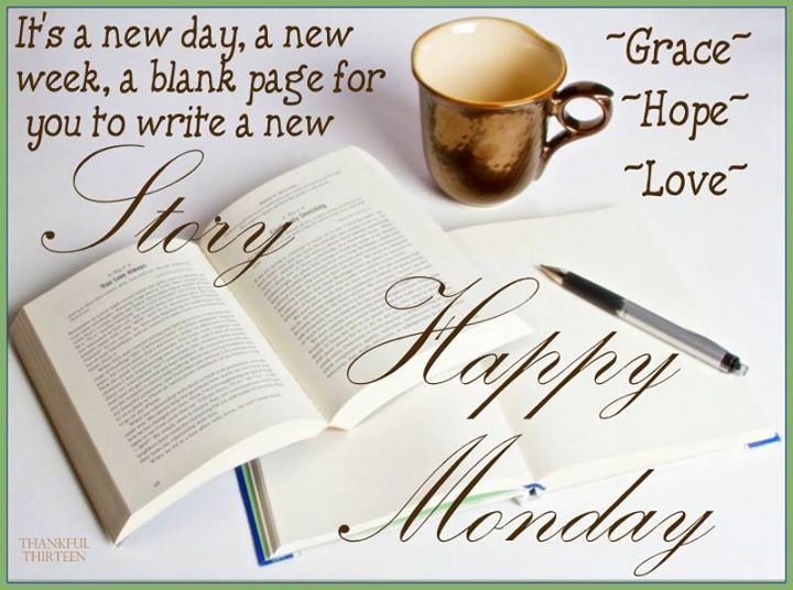 Happy Monday New Week: Start Fresh, Stay Positive