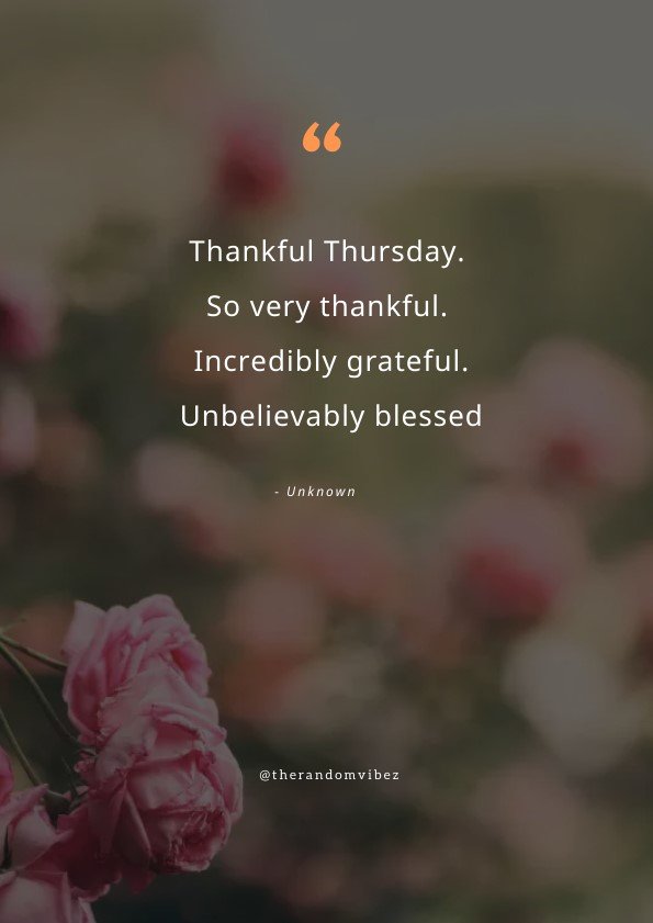 Thankful Thursday Quotes: A Dose Of Gratitude For Your Day